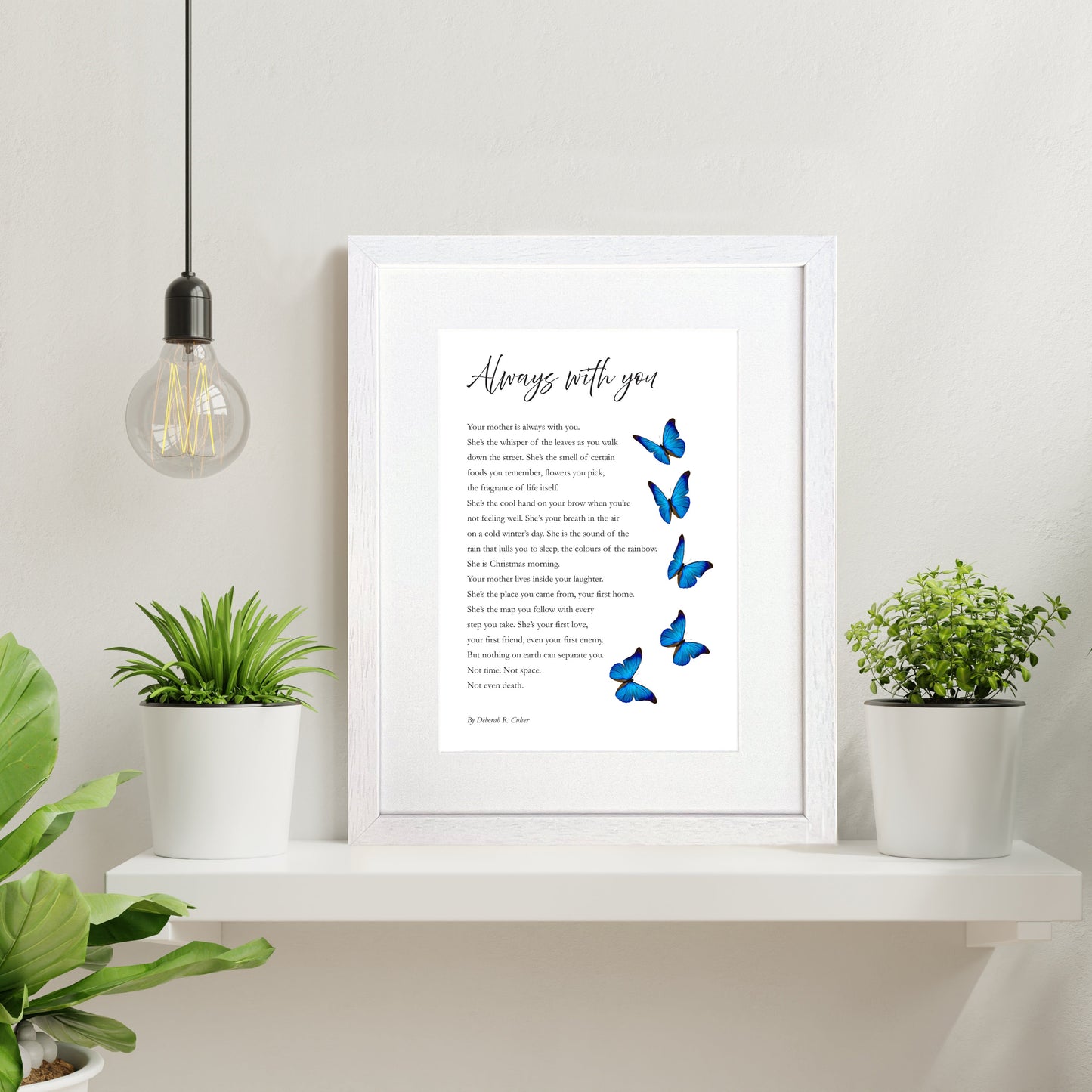 "Your mother is always with you" A4 Print - FREE shipping